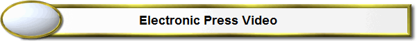 Electronic Press Video